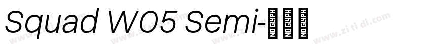 Squad W05 Semi字体转换